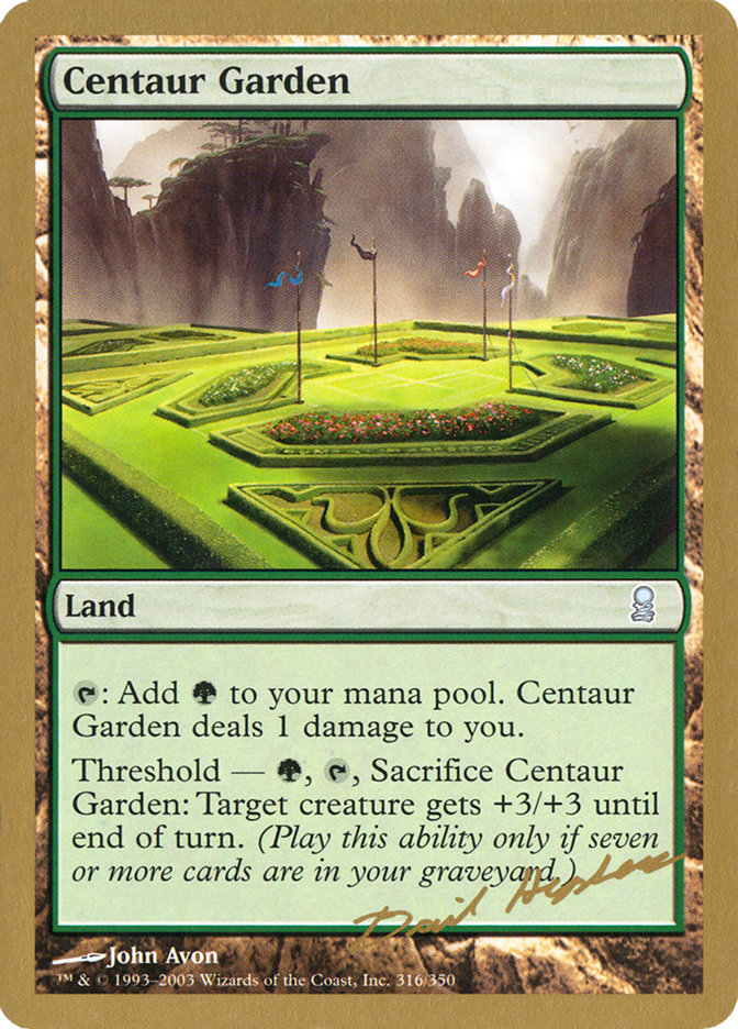 Centaur Garden (Dave Humpherys) [World Championship Decks 2003] | Kessel Run Games Inc. 