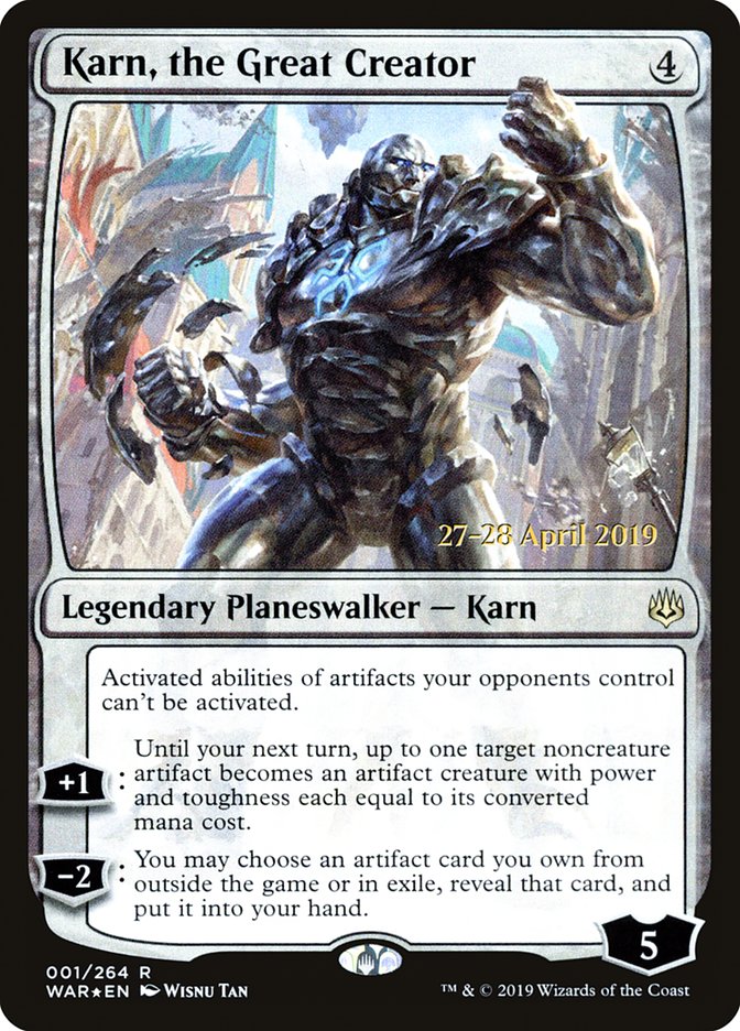 Karn, the Great Creator [War of the Spark Prerelease Promos] | Kessel Run Games Inc. 