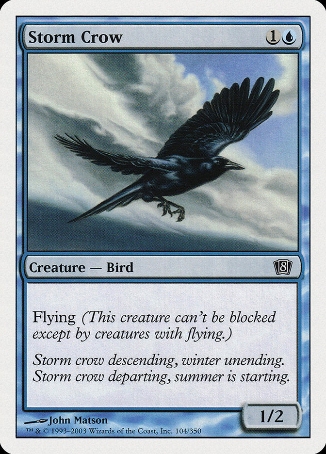 Storm Crow [Eighth Edition] | Kessel Run Games Inc. 