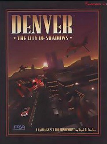 Shadowrun: Denver The City of Shadows | Kessel Run Games Inc. 