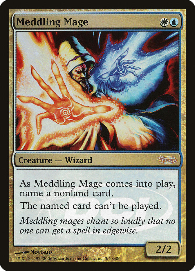 Meddling Mage [Judge Gift Cards 2006] | Kessel Run Games Inc. 