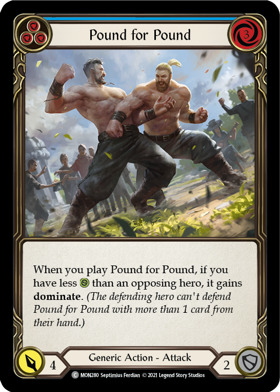 Pound for Pound (Blue) [MON280] (Monarch)  1st Edition Normal | Kessel Run Games Inc. 