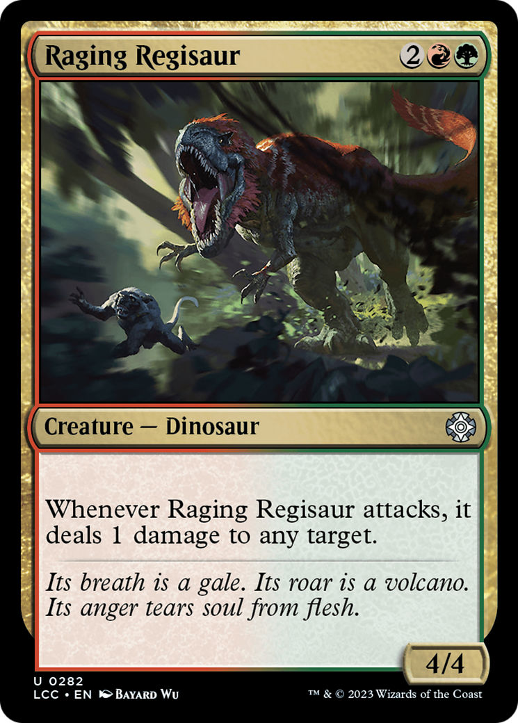 Raging Regisaur [The Lost Caverns of Ixalan Commander] | Kessel Run Games Inc. 