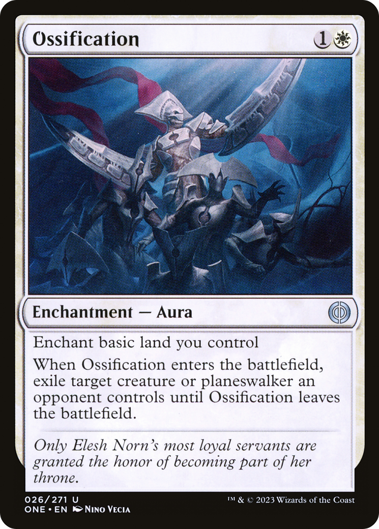 Ossification [Phyrexia: All Will Be One] | Kessel Run Games Inc. 