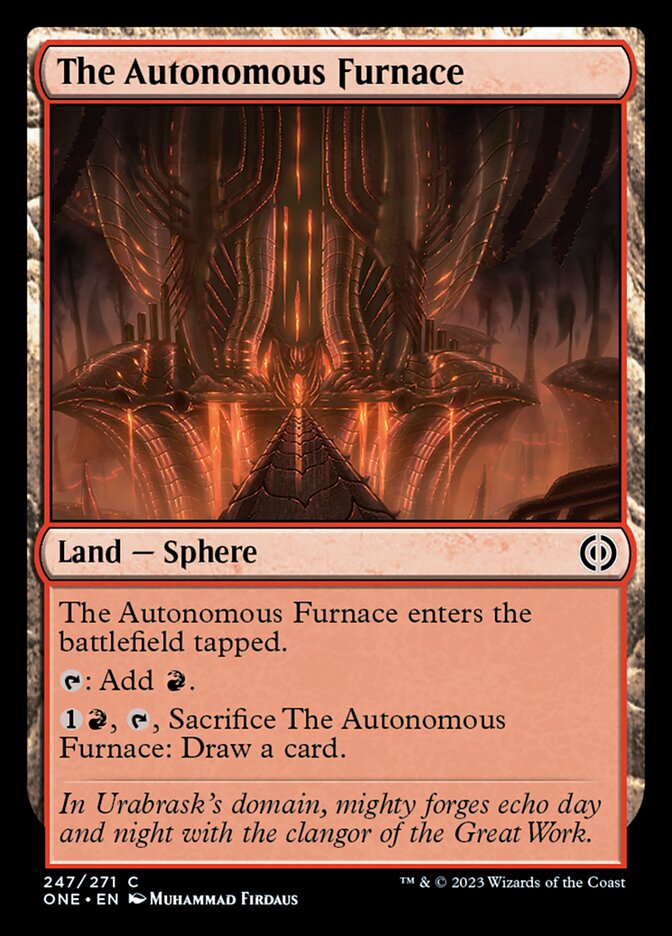 The Autonomous Furnace [Phyrexia: All Will Be One] | Kessel Run Games Inc. 