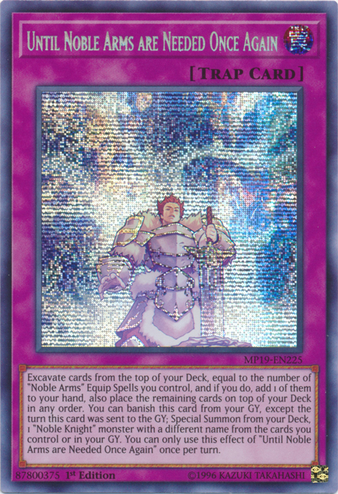 Until Noble Arms are Needed Once Again [MP19-EN225] Prismatic Secret Rare | Kessel Run Games Inc. 