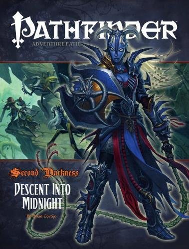 Pathfinder Adventure Path - Second Darkness: Descent Into Midnight | Kessel Run Games Inc. 