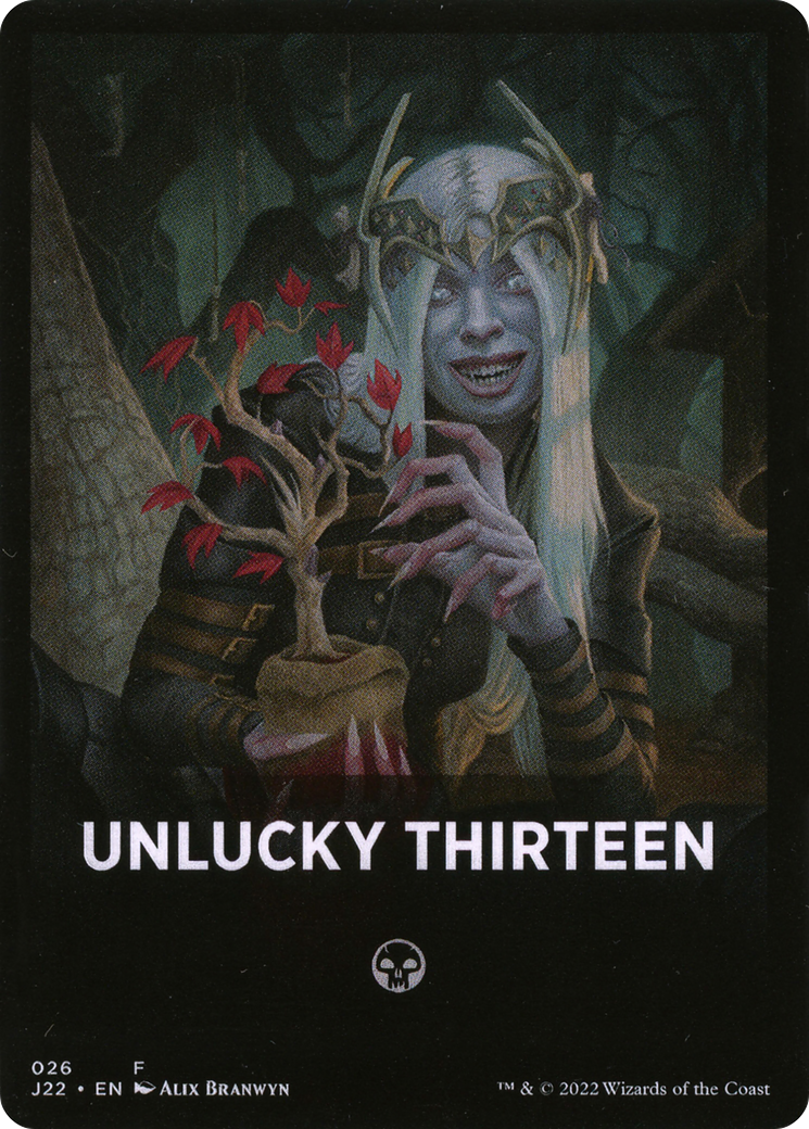 Unlucky Thirteen Theme Card [Jumpstart 2022 Front Cards] | Kessel Run Games Inc. 