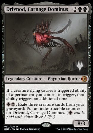 Drivnod, Carnage Dominus (Promo Pack) [Phyrexia: All Will Be One Promos] | Kessel Run Games Inc. 
