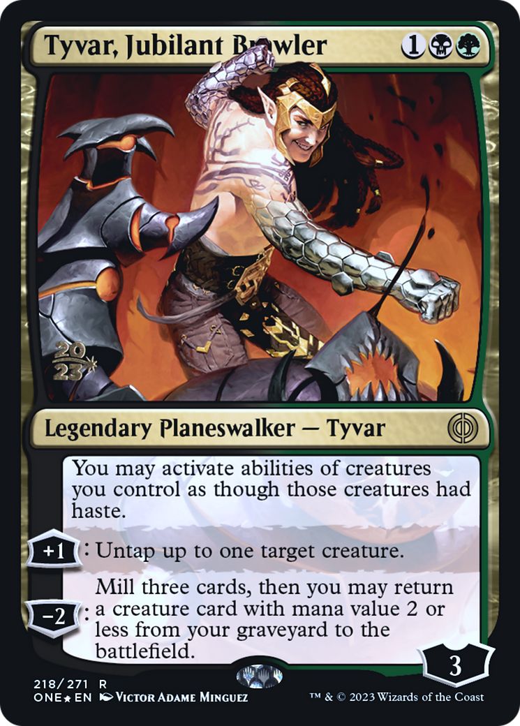 Tyvar, Jubilant Brawler [Phyrexia: All Will Be One Prerelease Promos] | Kessel Run Games Inc. 