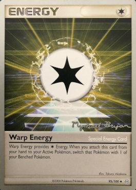 Warp Energy (95/100) (Happy Luck - Mychael Bryan) [World Championships 2010] | Kessel Run Games Inc. 