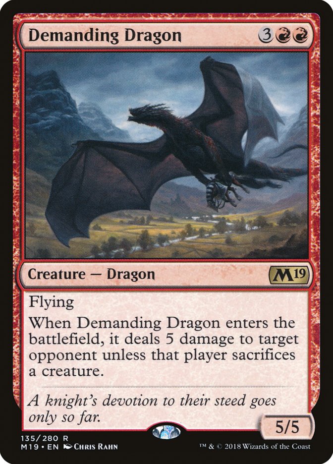 Demanding Dragon [Core Set 2019] | Kessel Run Games Inc. 