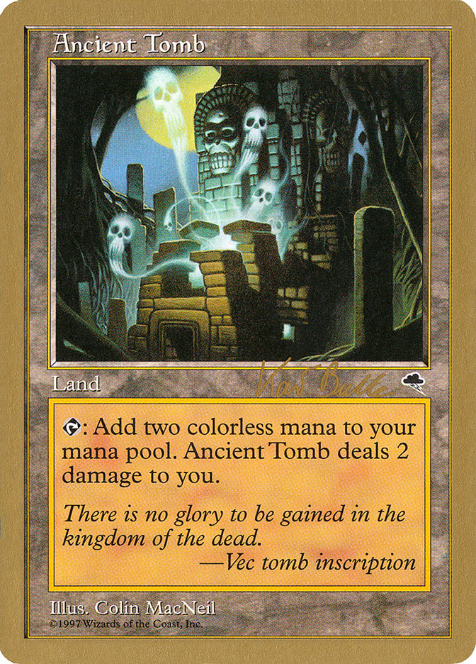 Ancient Tomb (Kai Budde) [World Championship Decks 1999] | Kessel Run Games Inc. 