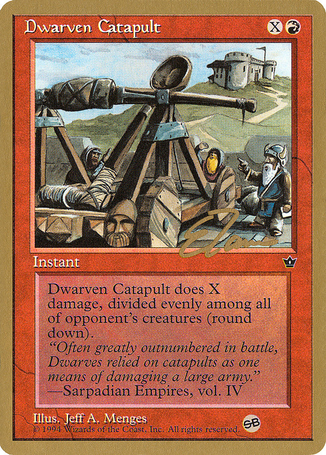 Dwarven Catapult (Eric Tam) (SB) [Pro Tour Collector Set] | Kessel Run Games Inc. 