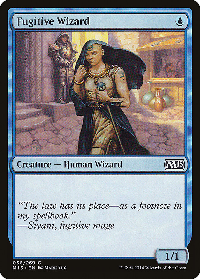 Fugitive Wizard [Magic 2015] | Kessel Run Games Inc. 
