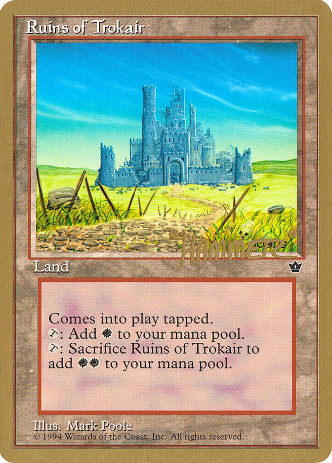 Ruins of Trokair (Shawn "Hammer" Regnier) [Pro Tour Collector Set] | Kessel Run Games Inc. 