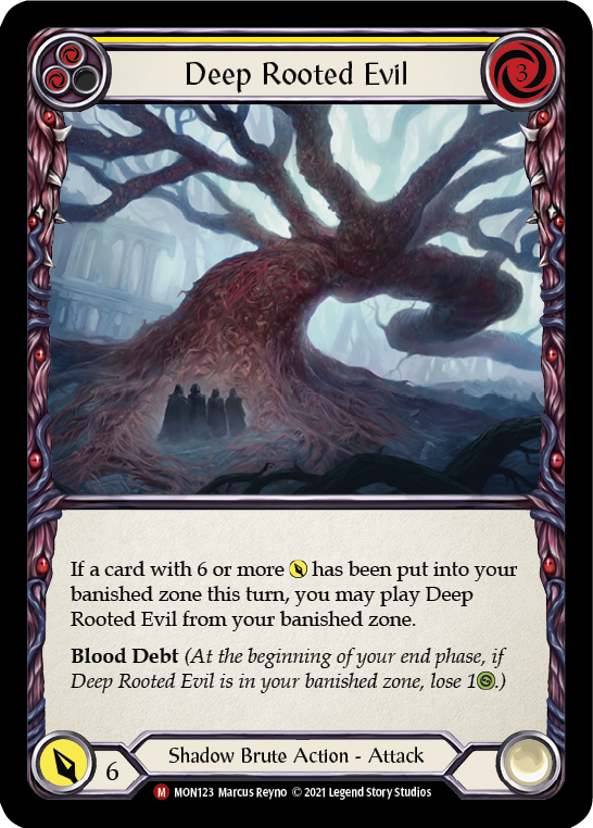 Deep Rooted Evil [MON123] (Monarch)  1st Edition Normal | Kessel Run Games Inc. 