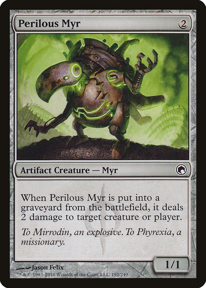 Perilous Myr [Scars of Mirrodin] | Kessel Run Games Inc. 