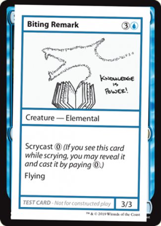 Biting Remark (2021 Edition) [Mystery Booster Playtest Cards] | Kessel Run Games Inc. 