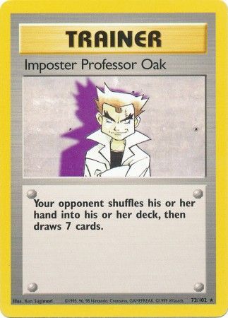 Imposter Professor Oak (73/102) [Base Set Unlimited] | Kessel Run Games Inc. 