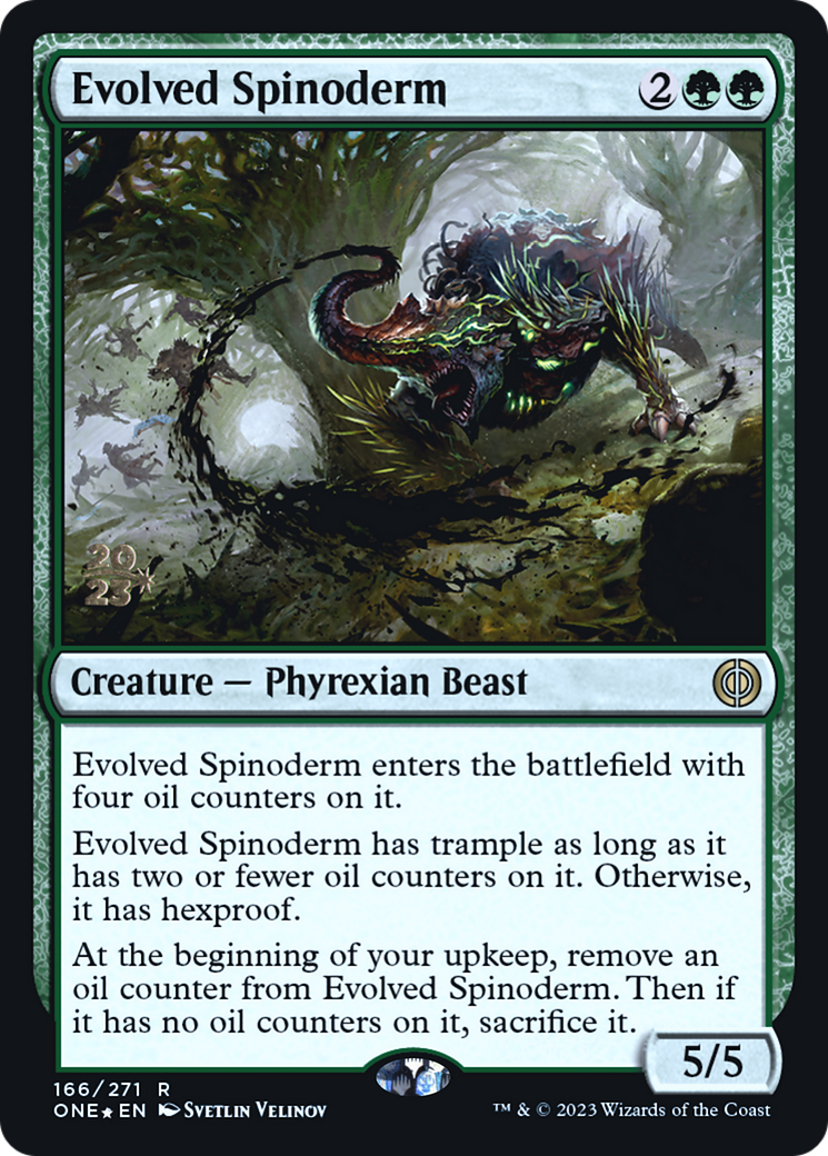 Evolved Spinoderm [Phyrexia: All Will Be One Prerelease Promos] | Kessel Run Games Inc. 