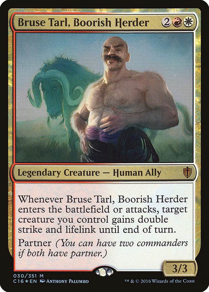 Bruse Tarl, Boorish Herder [Commander 2016] | Kessel Run Games Inc. 