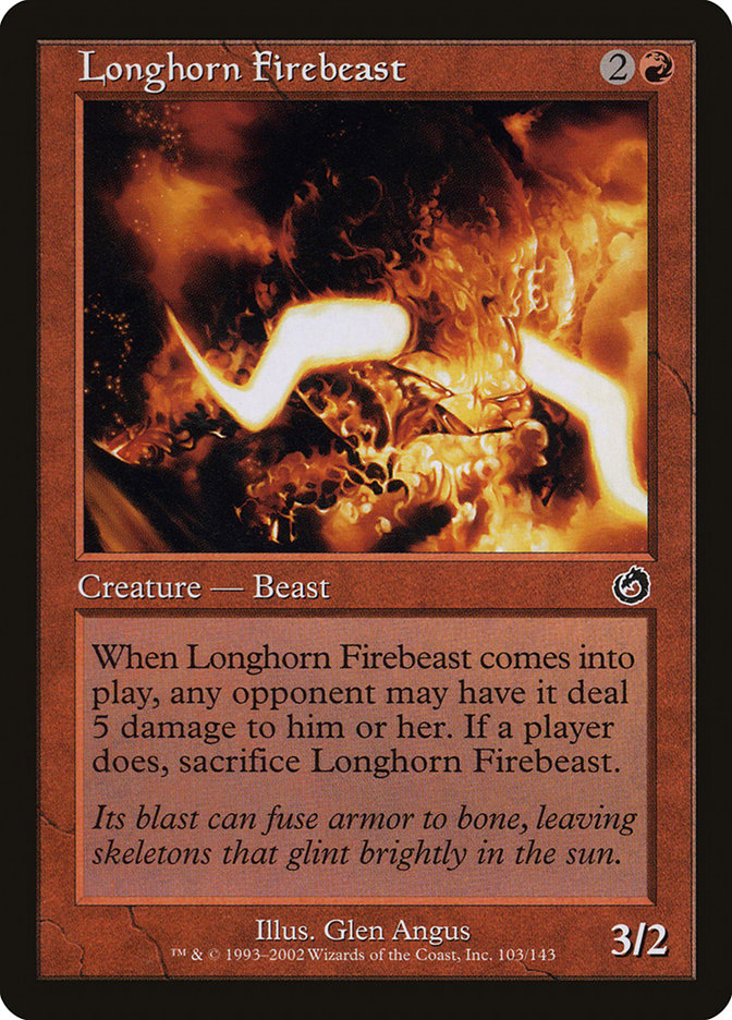 Longhorn Firebeast [Torment] | Kessel Run Games Inc. 