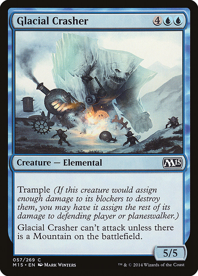 Glacial Crasher [Magic 2015] | Kessel Run Games Inc. 