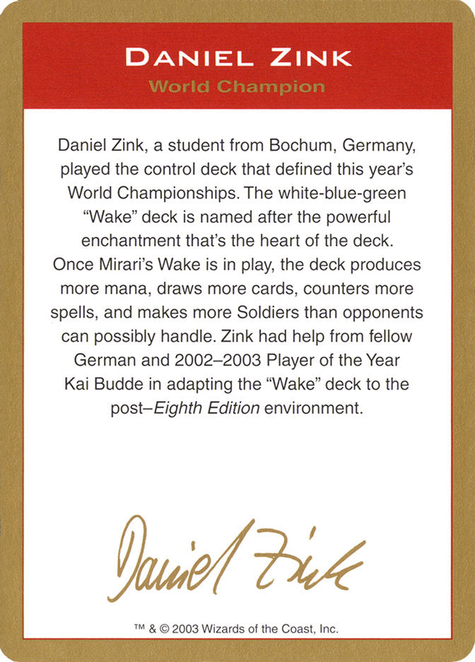 Daniel Zink Bio [World Championship Decks 2003] | Kessel Run Games Inc. 