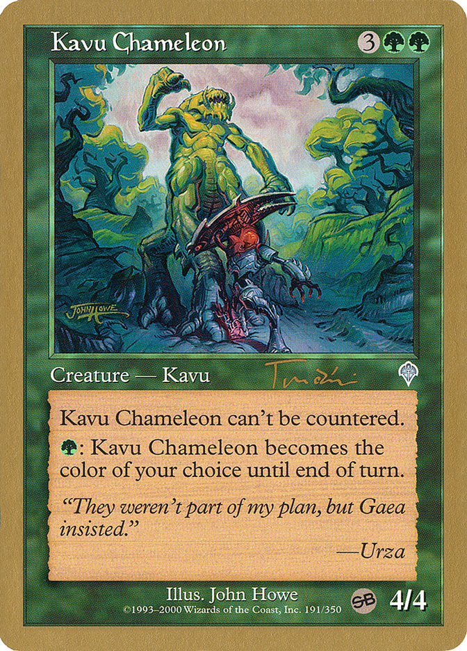 Kavu Chameleon (Jan Tomcani) (SB) [World Championship Decks 2001] | Kessel Run Games Inc. 