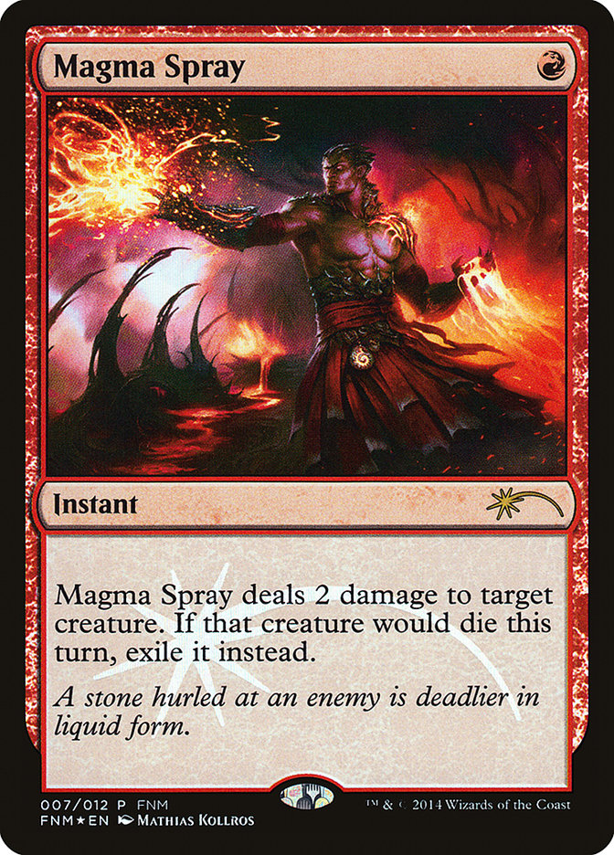 Magma Spray [Friday Night Magic 2014] | Kessel Run Games Inc. 