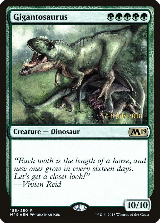 Gigantosaurus [Core Set 2019 Prerelease Promos] | Kessel Run Games Inc. 