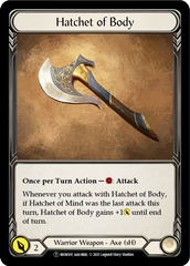 Hatchet of Body // Boltyn [U-MON105 // U-MON030] (Monarch Unlimited)  Unlimited Normal | Kessel Run Games Inc. 