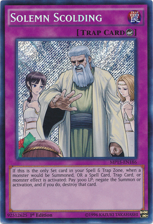 Solemn Scolding [MP15-EN186] Secret Rare | Kessel Run Games Inc. 