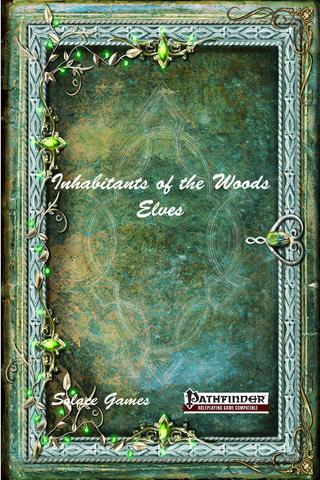 Inhabitants of the Woods: Elves | Kessel Run Games Inc. 