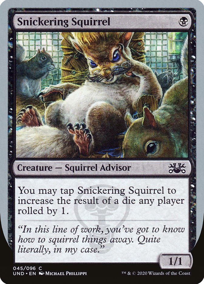 Snickering Squirrel [Unsanctioned] | Kessel Run Games Inc. 