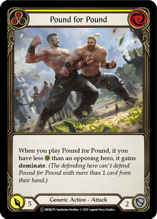 Pound for Pound (Yellow) [U-MON279-RF] (Monarch Unlimited)  Unlimited Rainbow Foil | Kessel Run Games Inc. 