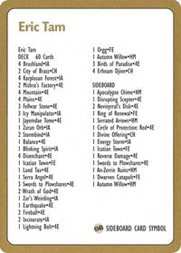1996 Eric Tam Decklist Card [World Championship Decks] | Kessel Run Games Inc. 