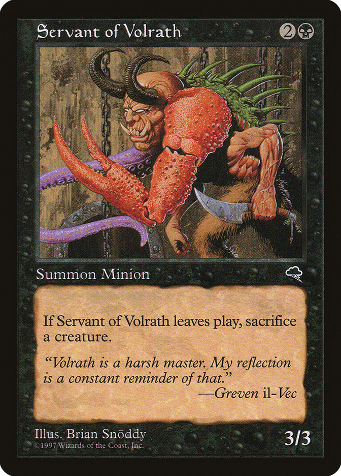 Servant of Volrath [Tempest] | Kessel Run Games Inc. 