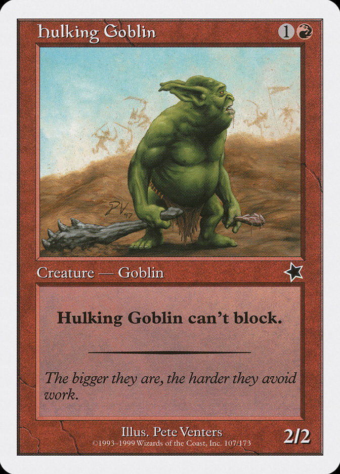 Hulking Goblin [Starter 1999] | Kessel Run Games Inc. 