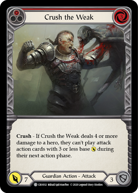 Crush the Weak (Red) [CRU032] (Crucible of War)  1st Edition Normal | Kessel Run Games Inc. 