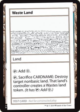 Waste Land (2021 Edition) [Mystery Booster Playtest Cards] | Kessel Run Games Inc. 