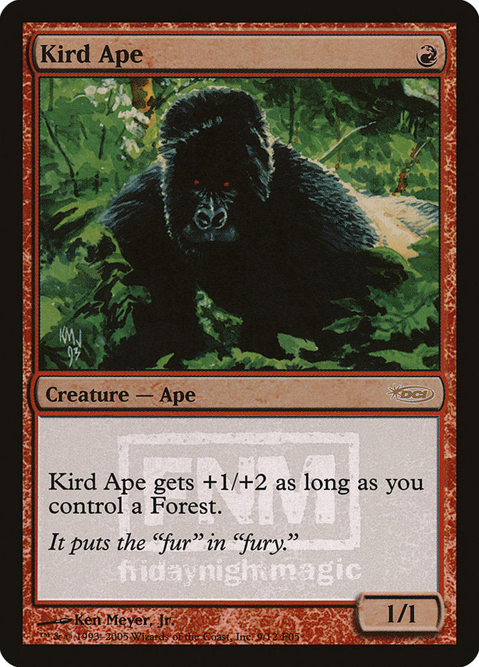 Kird Ape [Friday Night Magic 2005] | Kessel Run Games Inc. 
