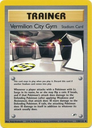 Vermilion City Gym (120/132) [Gym Heroes Unlimited] | Kessel Run Games Inc. 
