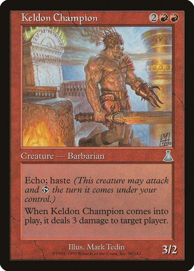 Keldon Champion [Urza's Destiny] | Kessel Run Games Inc. 