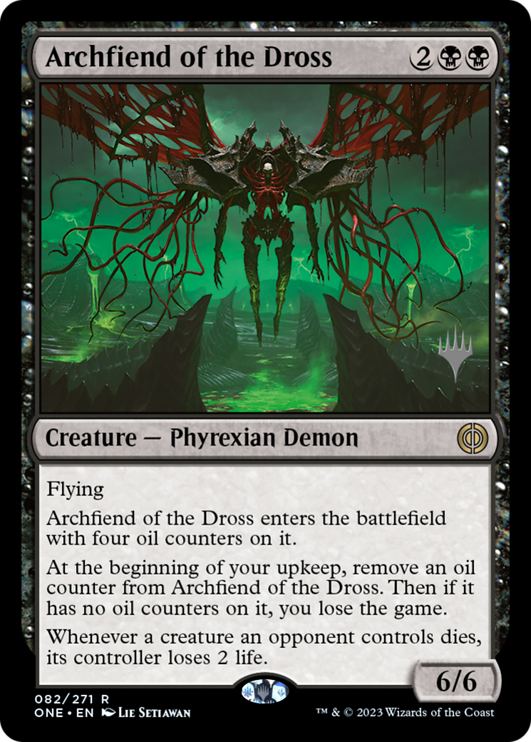 Archfiend of the Dross (Promo Pack) [Phyrexia: All Will Be One Promos] | Kessel Run Games Inc. 
