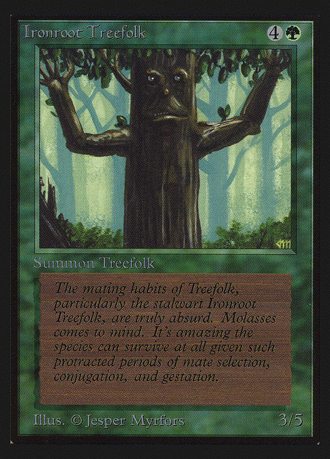 Ironroot Treefolk [International Collectors' Edition] | Kessel Run Games Inc. 