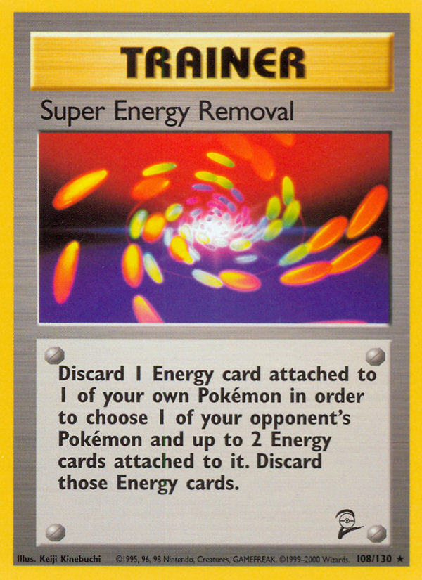 Super Energy Removal (108/130) [Base Set 2] | Kessel Run Games Inc. 