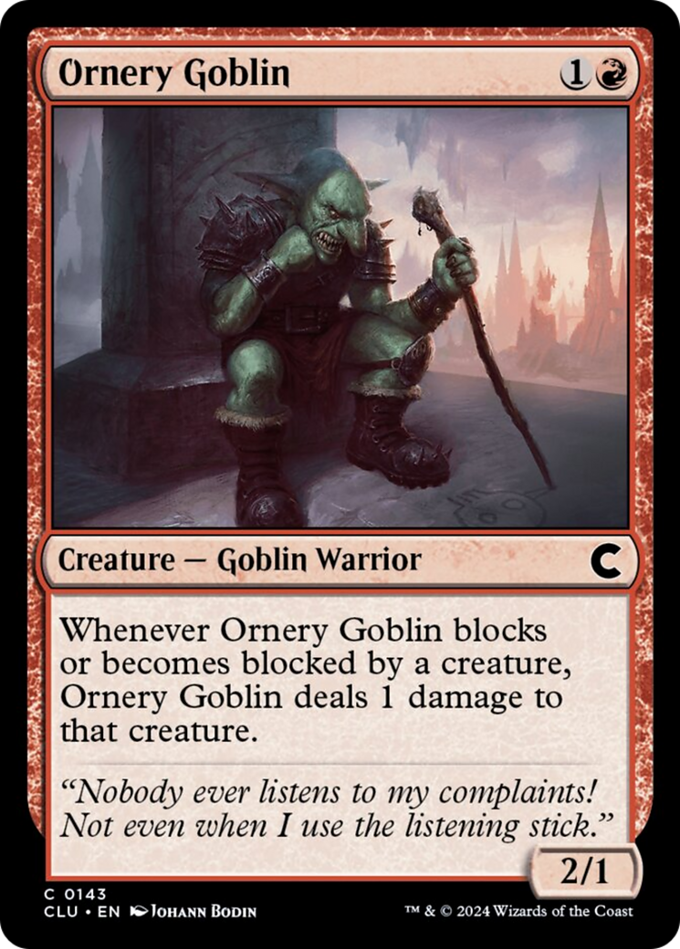 Ornery Goblin [Ravnica: Clue Edition] | Kessel Run Games Inc. 