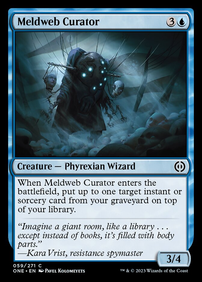 Meldweb Curator [Phyrexia: All Will Be One] | Kessel Run Games Inc. 